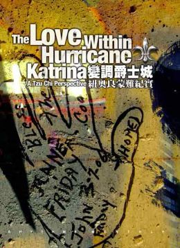 變調爵士城：紐奧良蒙難紀實 The Love Within Hurricane Katrina
